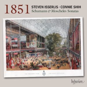 SCHUMANN & MOSCHELES: 1851 Sonatas / Steven Isserlis (cello), Connie Shih (piano Erard 1851)