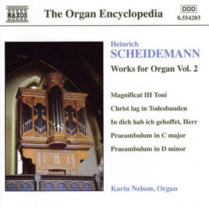 SCHEIDEMANN Organ Works Vol. 2 / Karin Nelson