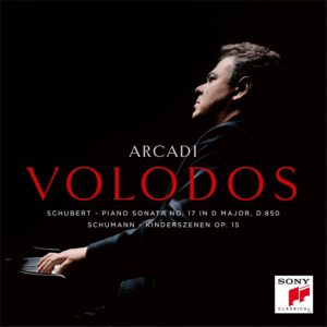 SCHUBERT Piano Sonata No.17 In D Major, SCHUMANN Kinderszenen / Arcadi Volodos – piano